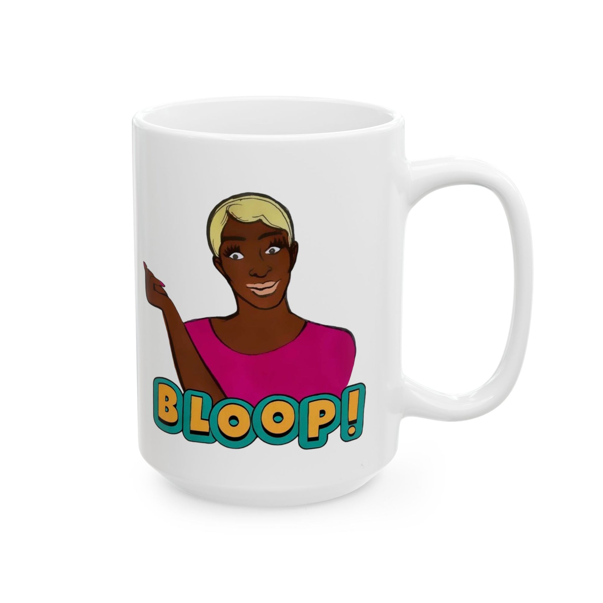 RHOA "Bloop", Ceramic Mug, (11oz, 15oz) Featuring Nene Leakes